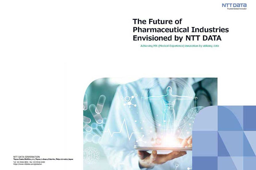 The Future of Pharmaceutical Industries Envisioned by NTT DATA